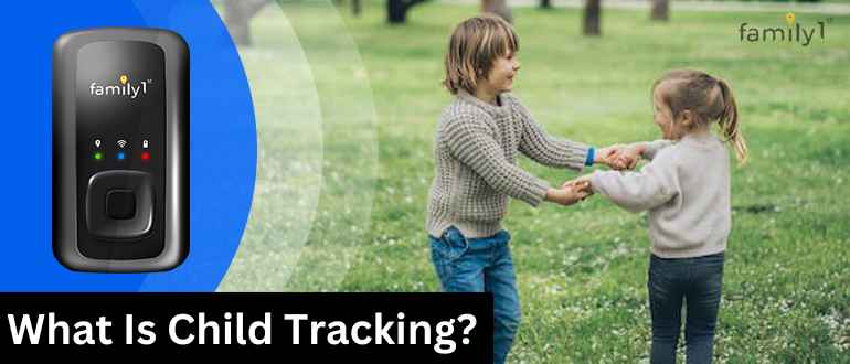 what is child tracking