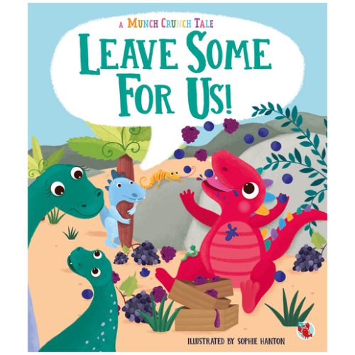 A Munch Crunch Tale – Leave Some for Us! Story Book