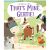 “A Munch Crunch Tale – That’s Mine, Gertie! Story Book”