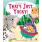 A Munch Crunch Tale – That’s Just Yucky! Story Book